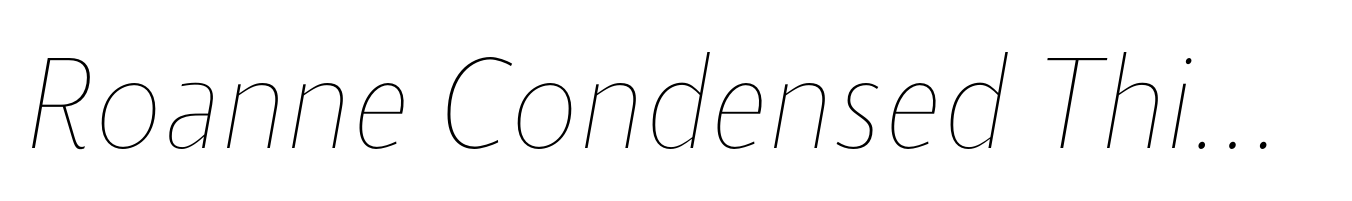 Roanne Condensed Thin Italic